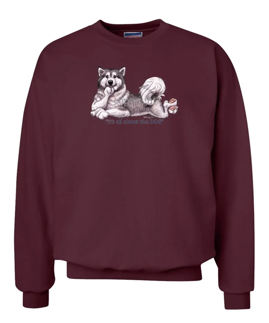 Alaskan Malamute - All About The Dog - Sweatshirt