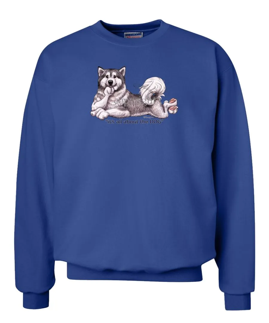 Alaskan Malamute - All About The Dog - Sweatshirt