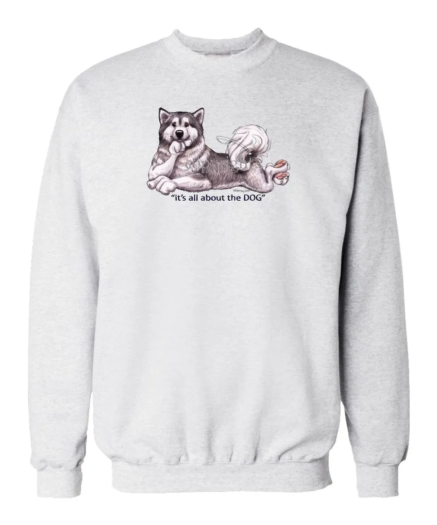 Alaskan Malamute - All About The Dog - Sweatshirt